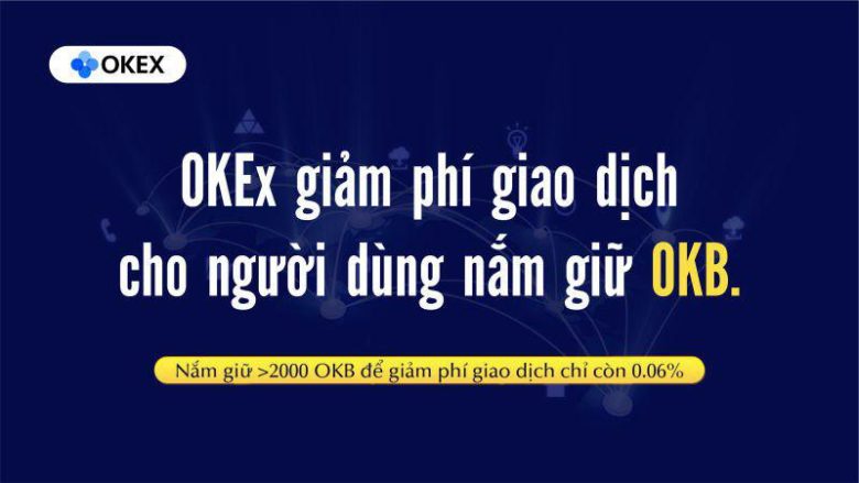 OKex thông báo giảm phí giao dịch cho OKB Hodler
