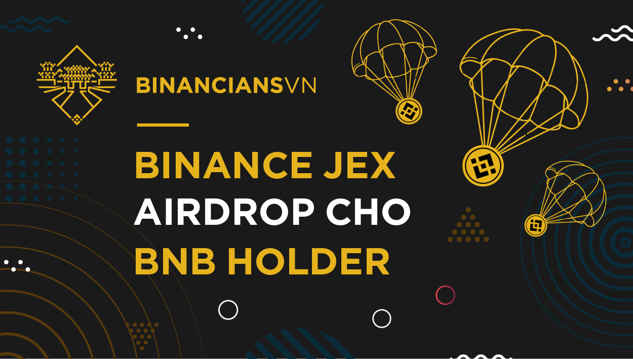 Binance JEX Airdrop cho BNB Hodler | Syndicator