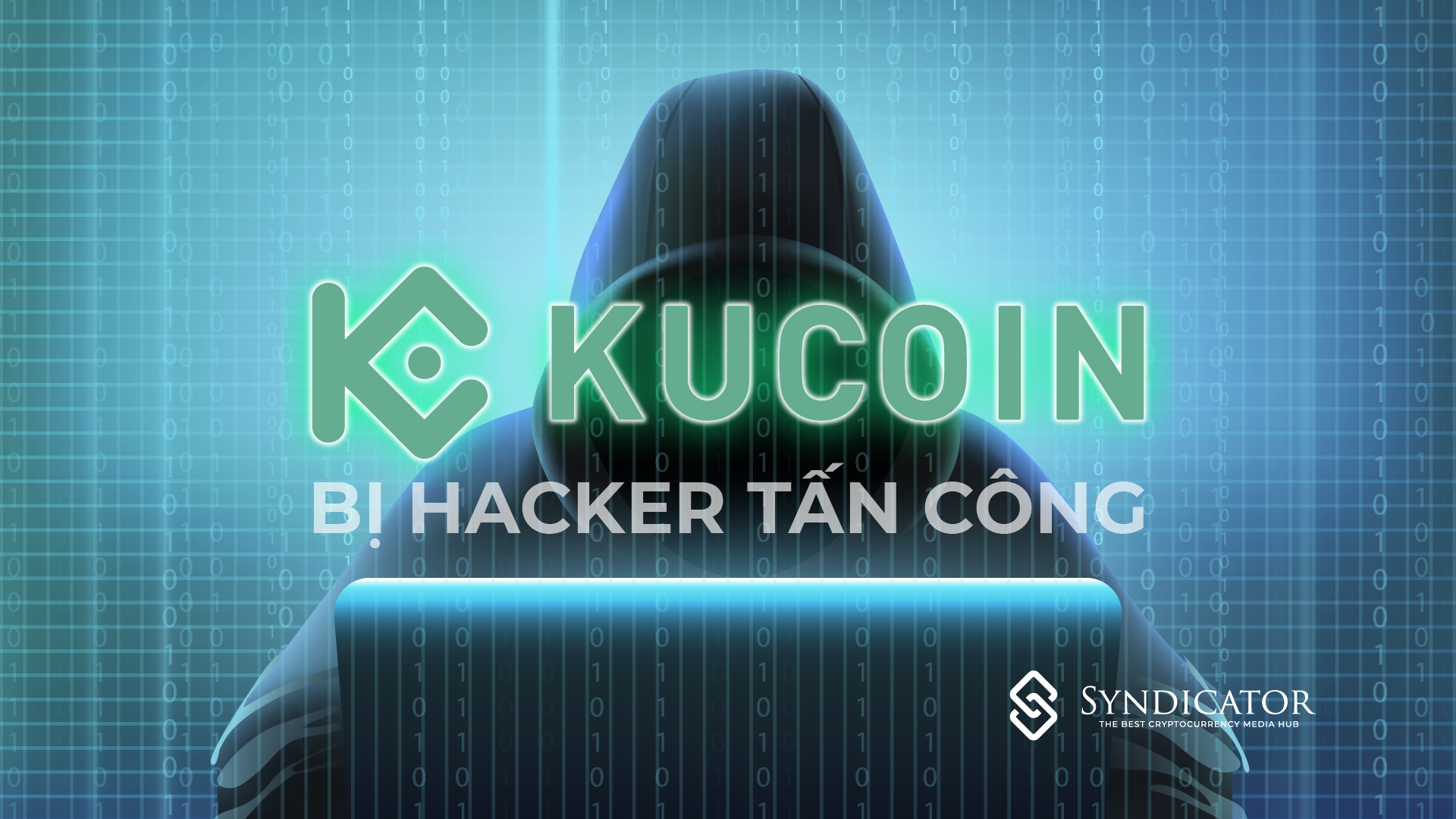 Sàn giao dịch Kucoin bị hacker tấn công, 150 triệu đô tiền mã hoá đã bị chuyển đi | Syndicator