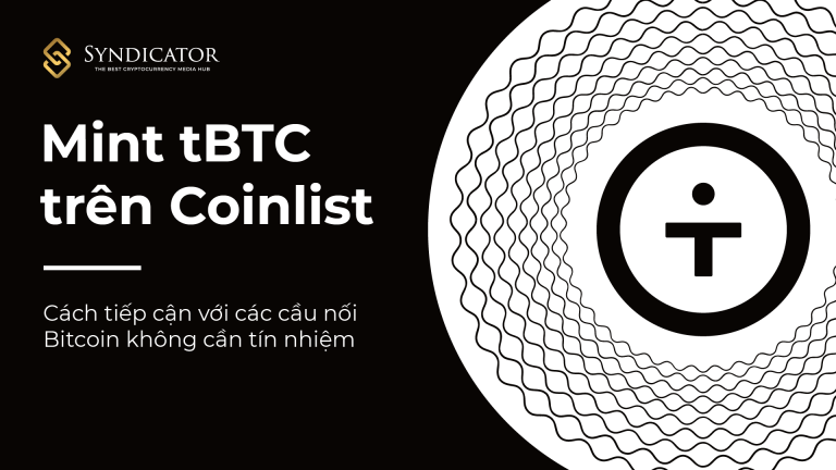 Tạo tBTC (cầu nối BTC trên mạng Ethereum) trực tiếp trên Coinlist