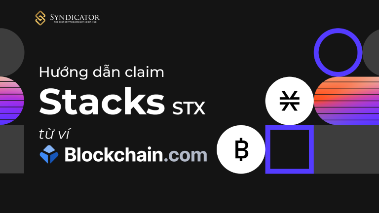 Hướng dẫn Claim Blockstack (STX) từ ví Blockchain.com - hiro wallet - backup phrase - syndicator