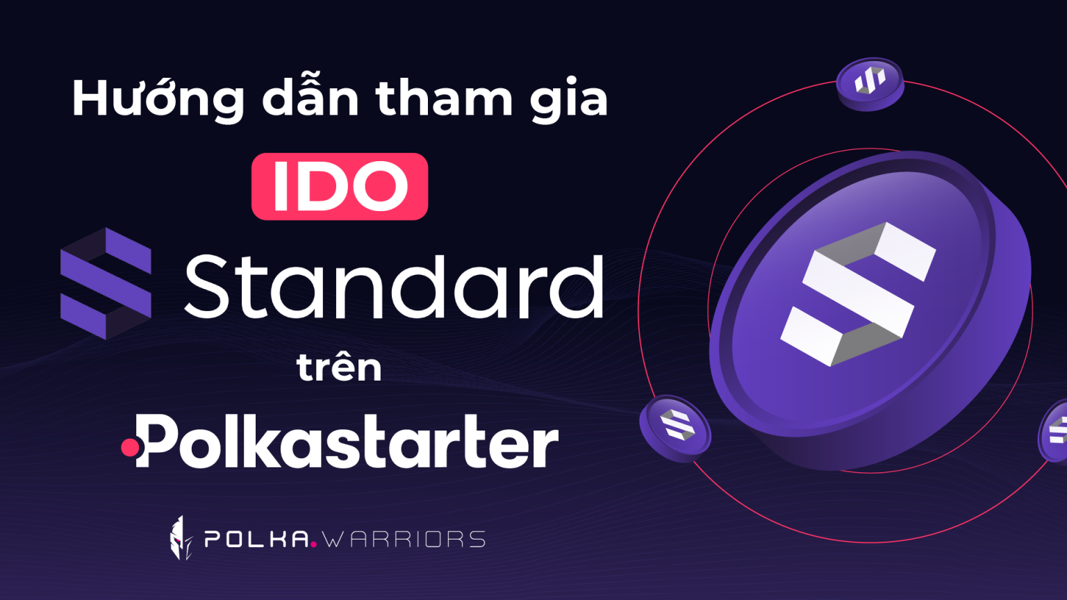 Hướng Dẫn Tham Gia IDO Standard Protocol (29/4) Trên Polkastarter ...